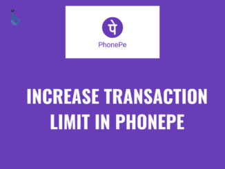 Increase Transaction Limit in PhonePe