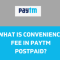 Convenience Fee in Paytm Postpaid