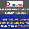 rbl bank debit card pin generation sms