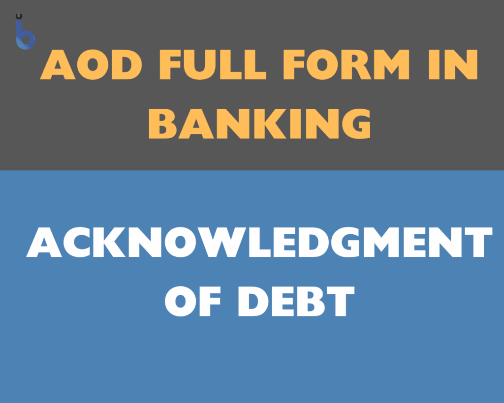 Aod Minimum Qualifications Example AOD Full Form in Banking - AOD Meaning, Validity and Importance