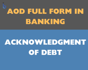 Aod Minimum Qualifications Example AOD Full Form in Banking - AOD Meaning, Validity and Importance
