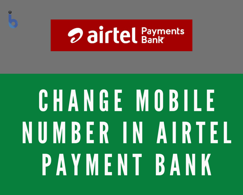 how to update mobile number in airtel payment bank