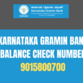Karnataka Gramin Bank Balance Check Number