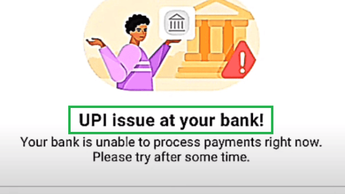 upi issue in your bank sbi